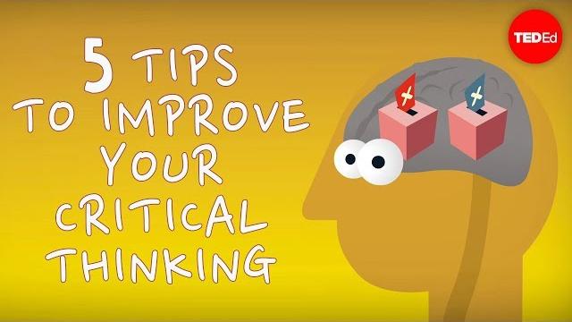 5 tips to improve your critical thinking - samantha agoos 5 tips to improve your critical thinking - samantha agoos