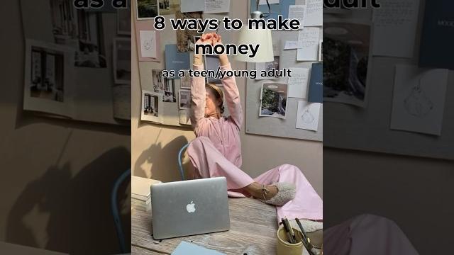 Ways to make money as a teen/young adult Ways to make money as a teen/young adult