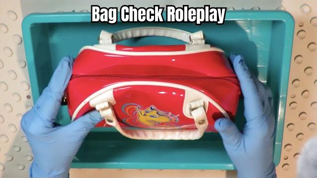 Bag check asmr roleplay Bag check asmr roleplay