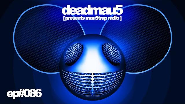 Deadmau5 pres. mau5trap radio 086 Deadmau5 pres. mau5trap radio 086