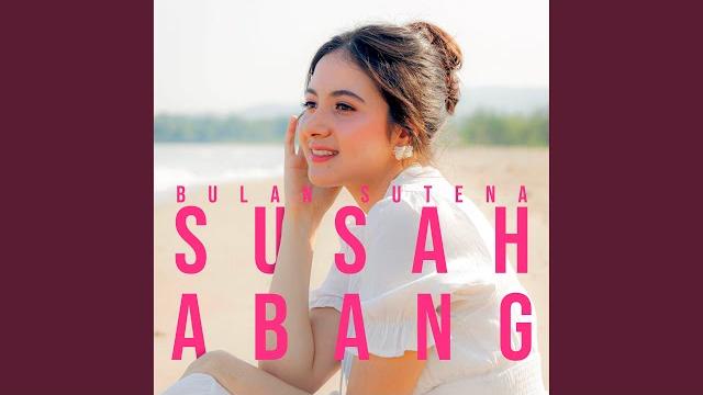 Susah abang Susah abang