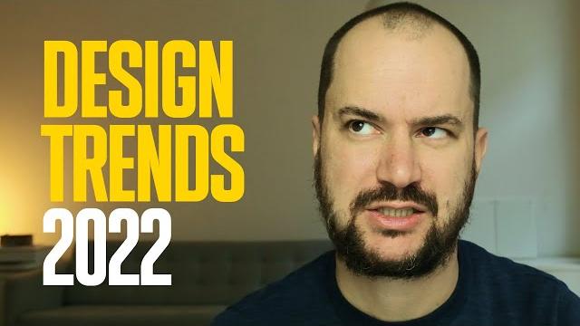 Design trends 2022 Design trends 2022