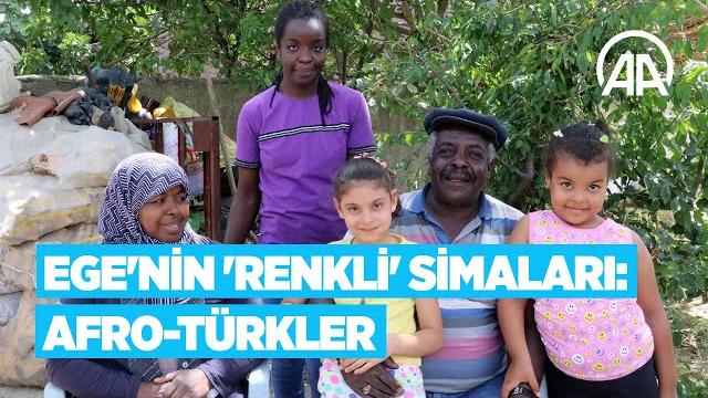 Ege'nin 'renkli' simaları: afro-türkler Ege'nin 'renkli' simaları: afro-türkler