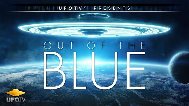 Ufotv presents ufos out of the blue - a james fox film Ufotv presents ufos out of the blue - a james fox film