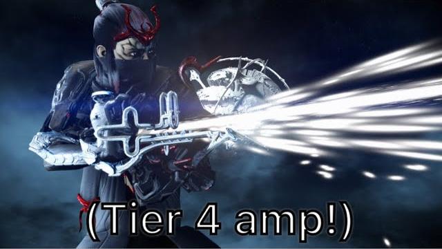 Warframe - (tier 4 amp showcase) Warframe - (tier 4 amp showcase)