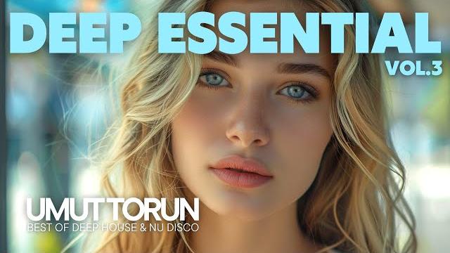 Umut torun - deep essential vol. 3 Umut torun - deep essential vol. 3