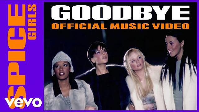 Spice girls - goodbye (official music video) Spice girls - goodbye (official music video)
