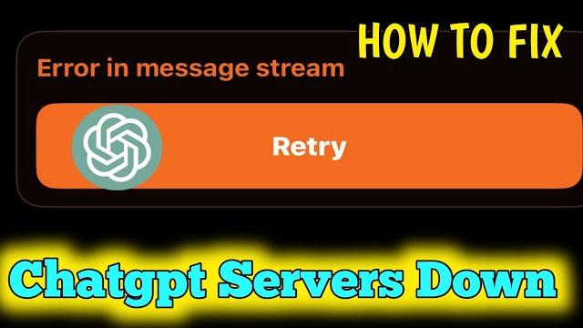 Fix chatgpt error in message stream problem | chatgpt servers down | chatgpt not working problem Fix chatgpt error in message stream problem | chatgpt servers down | chatgpt not working problem