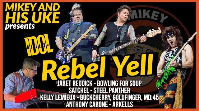 Billy idol ‘rebel yell’ cover - feat: bowling for soup, steel panther, buckcherry, arkells, etc Billy idol ‘rebel yell’ cover - feat: bowling for soup, steel panther, buckcherry, arkells, etc