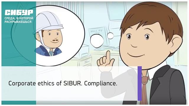 Corporate ethics of sibur. compliance Corporate ethics of sibur. compliance