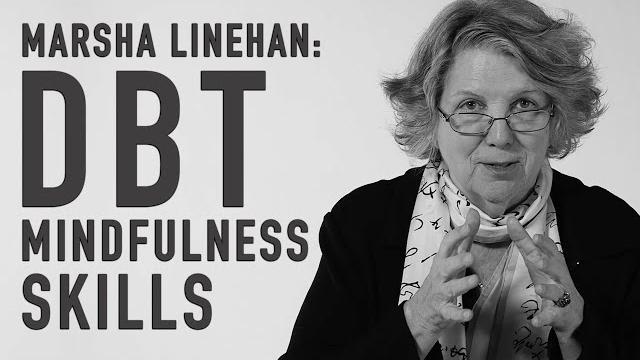 Dbt mindfulness skills | marsha linehan Dbt mindfulness skills | marsha linehan