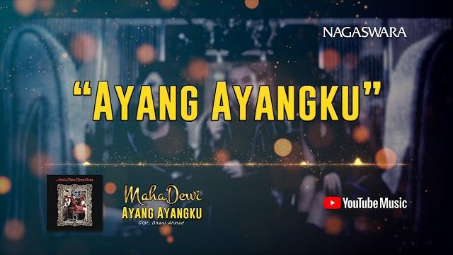 Maha dewi - ayang ayang ku (official video lyrics) Maha dewi - ayang ayang ku (official video lyrics)