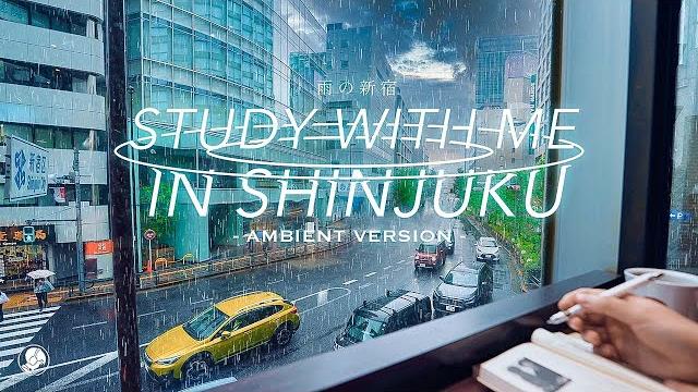 4-hour study with me️ / ambient ver. / a rainy day in shinjuku, tokyo / with countdown+alarm 4-hour study with me️ / ambient ver. / a rainy day in shinjuku, tokyo / with countdown+alarm
