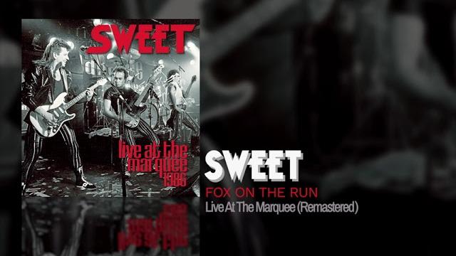 Sweet - fox on the run (remastered) Sweet - fox on the run (remastered)