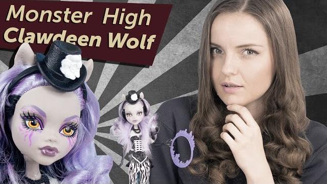 Clawdeen wolf freak du chic (клодин вульф цирк шапито) monster high обзор\ review ckd75 Clawdeen wolf freak du chic (клодин вульф цирк шапито) monster high обзор\ review ckd75