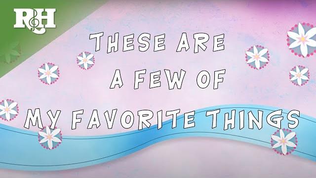 My favorite things from the sound of music (lyrics) My favorite things from the sound of music (lyrics)