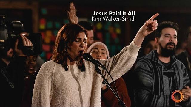 Jesus paid it all - kim walker-smith | worship circle hymns Jesus paid it all - kim walker-smith | worship circle hymns