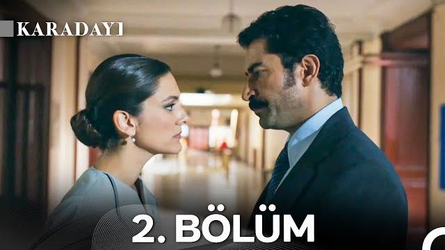 Karadayı 2. bölüm Karadayı 2. bölüm