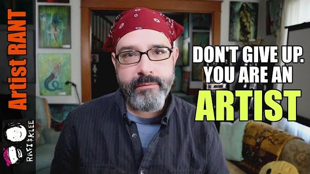 Don't give up as an artist Don't give up as an artist