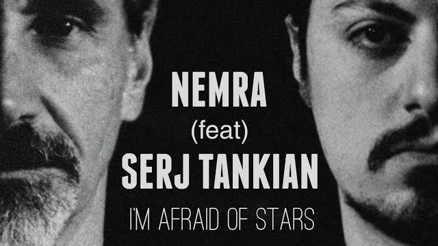 Nemra - i'm afraid of stars (ft. serj tankian) Nemra - i'm afraid of stars (ft. serj tankian)