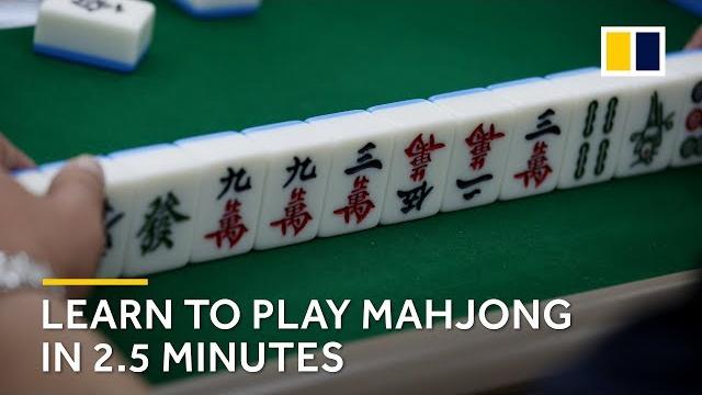 Learn how to play mahjong in 2.5 minutes Learn how to play mahjong in 2.5 minutes