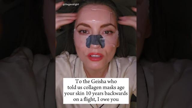 To the geisha who told us collagen masks age your skin 10 years backwards on a flight, l owe you To the geisha who told us collagen masks age your skin 10 years backwards on a flight, l owe you