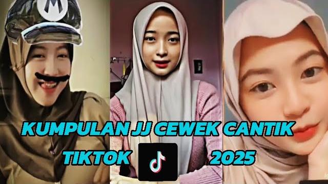 Kumpulan jj cewek cantik tiktok 2025 viral Kumpulan jj cewek cantik tiktok 2025 viral