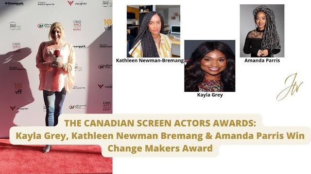 The csa awards: kayla grey, kathleen newman bremang & amanda parris win change makers award The csa awards: kayla grey, kathleen newman bremang & amanda parris win change makers award