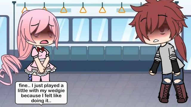Gacha wedgie (sorry for not uploading :(() Gacha wedgie (sorry for not uploading :(()