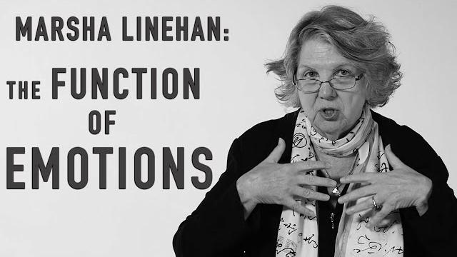 The function of emotions | marsha linehan The function of emotions | marsha linehan