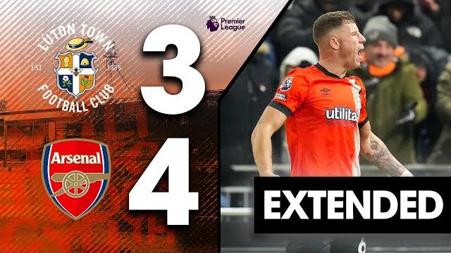 Luton 3-4 arsenal | extended premier league highlights Luton 3-4 arsenal | extended premier league highlights