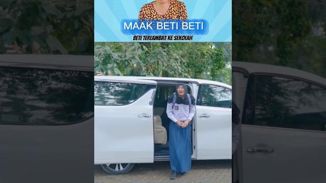 Beti terlambat ke sekolah #beti #makbeti #makbetiterbaru #shorts Beti terlambat ke sekolah #beti #makbeti #makbetiterbaru #shorts