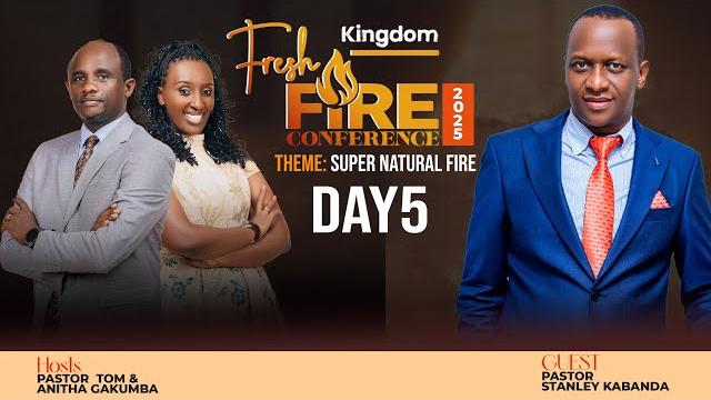 Kingdom fresh fire conference // supernatural fire // day 5 with pr stanley kabanda & pr tom gakumba Kingdom fresh fire conference // supernatural fire // day 5 with pr stanley kabanda & pr tom gakumba