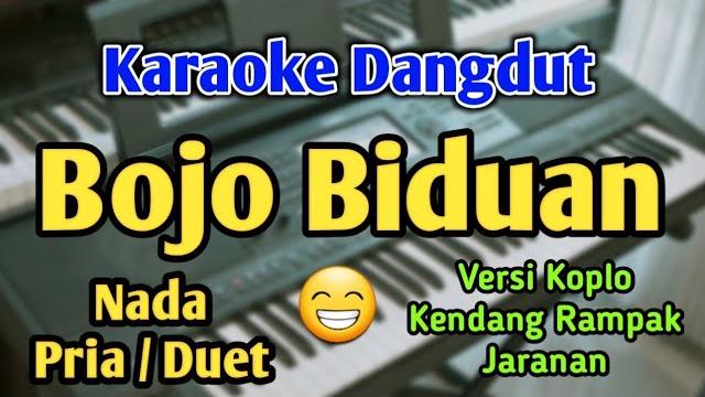 Bojo biduan - karaoke || nada pria cowok / duet || versi koplo || audio hq || live keyboard Bojo biduan - karaoke || nada pria cowok / duet || versi koplo || audio hq || live keyboard
