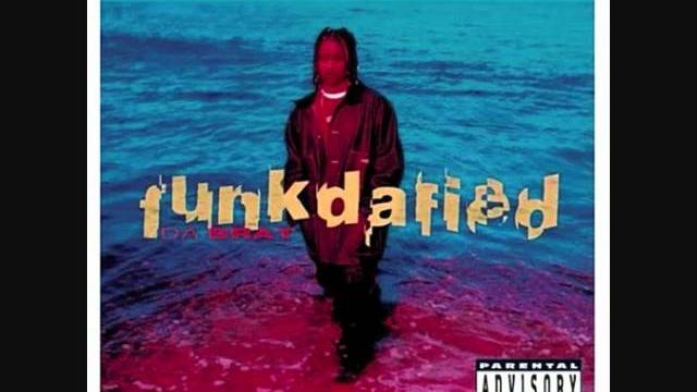 Da brat - may da funk be wit'cha Da brat - may da funk be wit'cha