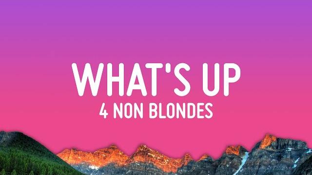 4 non blondes - what's up (lyrics) 4 non blondes - what's up (lyrics)
