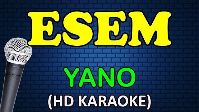Esem - yano (hd karaoke) Esem - yano (hd karaoke)