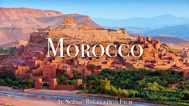 Morocco 4k - scenic relaxation film with calming music Morocco 4k - scenic relaxation film with calming music