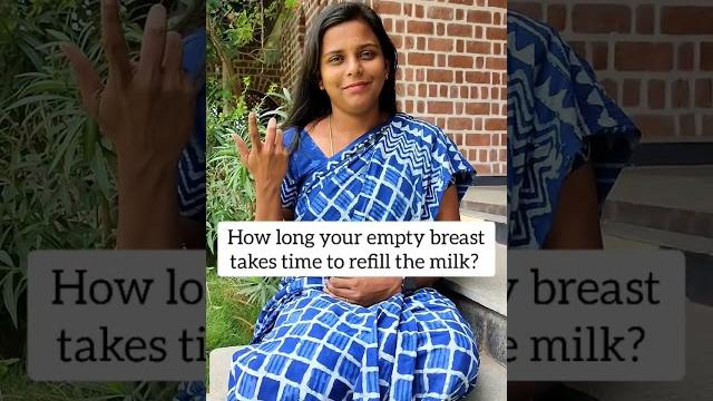 How long your empty breast takes time to refill the milk? #breastfeeding #emptybreast #pregnancy How long your empty breast takes time to refill the milk? #breastfeeding #emptybreast #pregnancy
