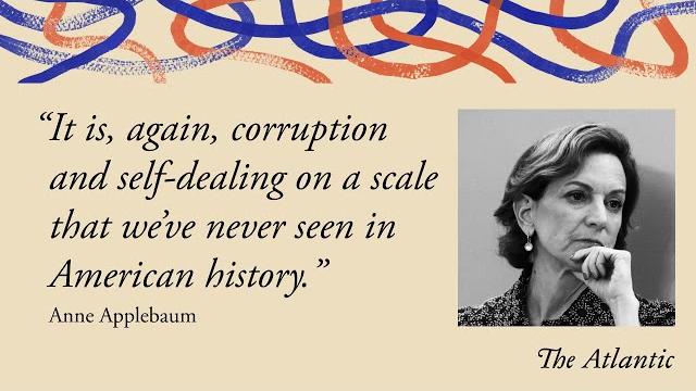 Anne applebaum and the most corrupt presidency in american history | the david frum show Anne applebaum and the most corrupt presidency in american history | the david frum show