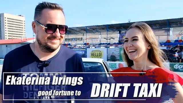 Ekaterina brings good fortune to drift taxi Ekaterina brings good fortune to drift taxi