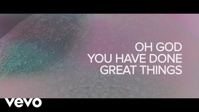 Phil wickham - great things (official lyric video) Phil wickham - great things (official lyric video)