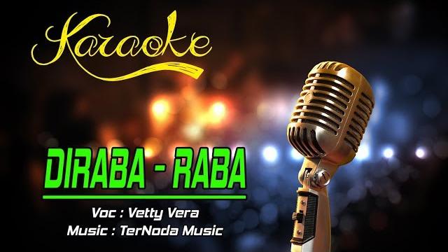 Karaoke diraba-raba - vetty vera Karaoke diraba-raba - vetty vera