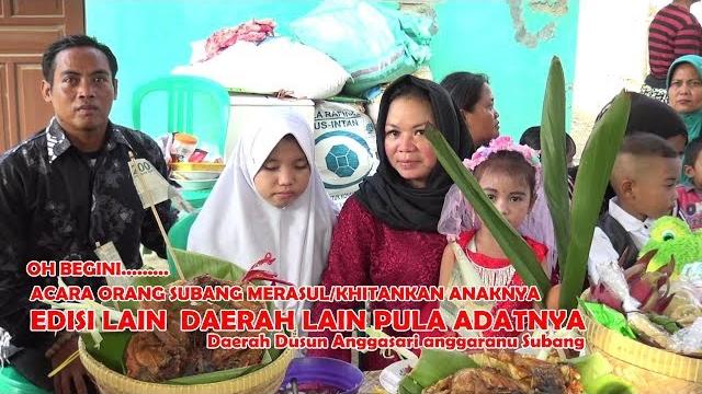 Acara adat rasulan /khitanan subang Acara adat rasulan /khitanan subang