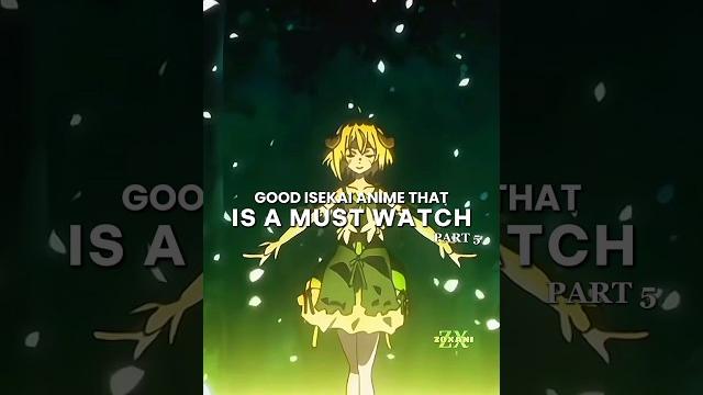 Good isekai anime to watch Good isekai anime to watch