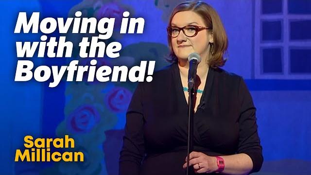 Moving in with the boyfriend | sarah millican Moving in with the boyfriend | sarah millican
