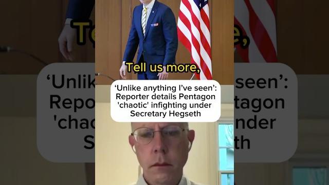 'unlike anything i've seen': reporter details pentagon 'chaotic' infighting under secretary hegseth 'unlike anything i've seen': reporter details pentagon 'chaotic' infighting under secretary hegseth