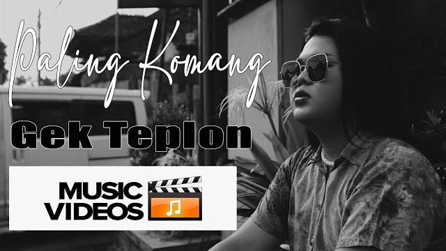 Gek teplon - paling komang (official music video) Gek teplon - paling komang (official music video)