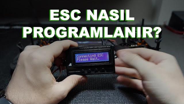 Esc nasıl programlanır ? | türkrc Esc nasıl programlanır ? | türkrc