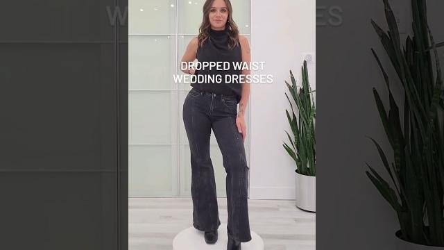 Dropped waist wedding dresses Dropped waist wedding dresses